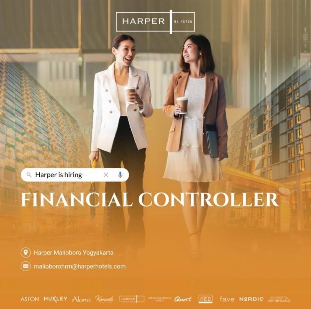 Harper Malioboro Yogyakarta Hotel Is Hiring Financial Controller!